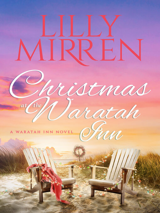 Title details for Christmas at the Waratah Inn by Lilly Mirren - Wait list